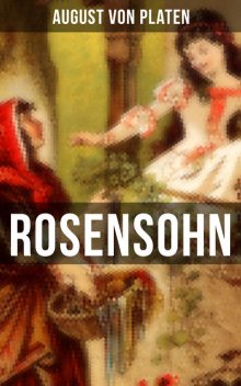 ROSENSOHN, August von Platen