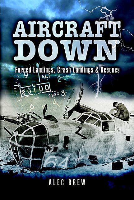 Aircraft Down, Alec Brew