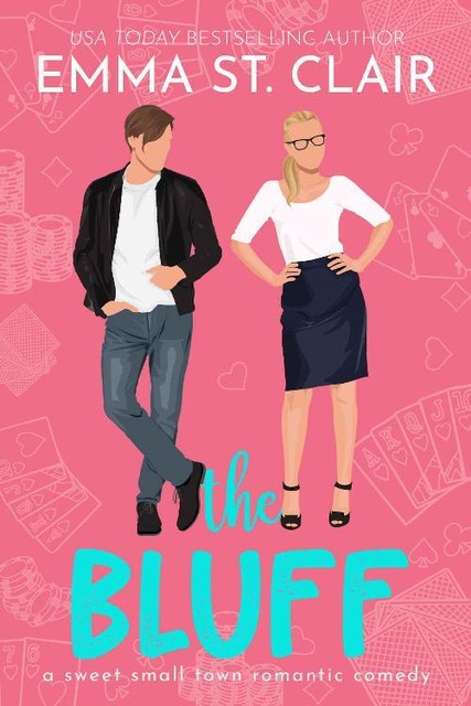 The Bluff: A Sweet Small-Town Romantic Comedy (Graham Brothers Sweet Rom Com Series Book 2), Emma St. Clair