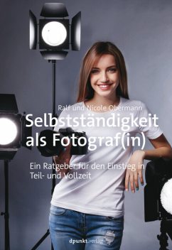 Selbstständigkeit als Fotograf(in), Nicole Obermann, Ralf Obermann