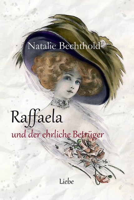 Raffaela, Natalie Bechthold