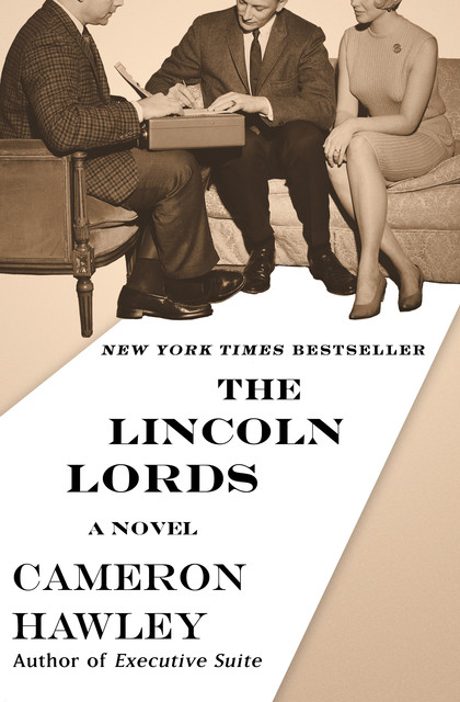 The Lincoln Lords, Cameron Hawley