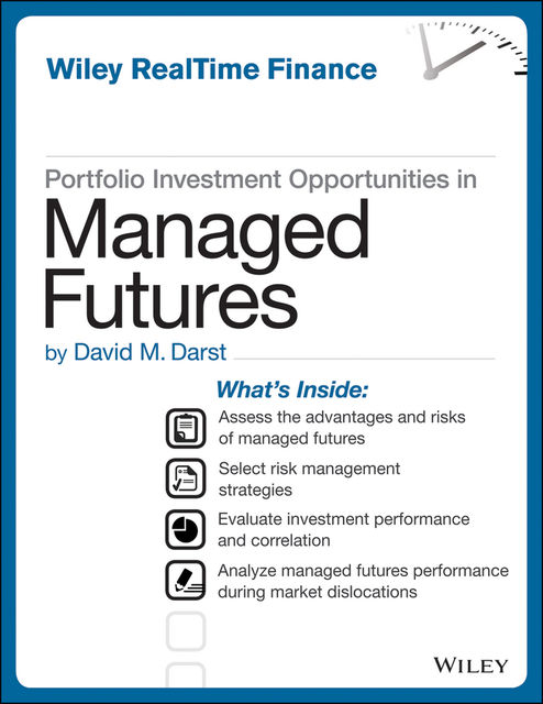 Portfolio Investment Opportunities in Managed Futures, David M.Darst