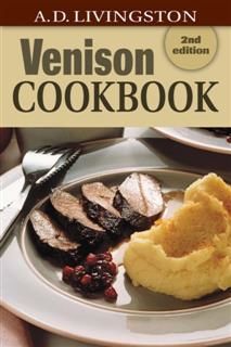 Venison Cookbook, A.D. Livingston