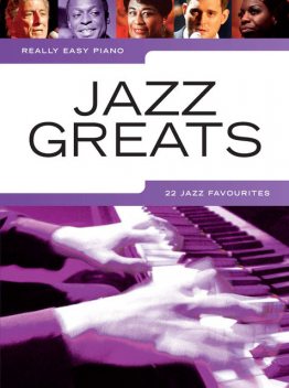 Really Easy Piano: Jazz Greats, Wise Publications