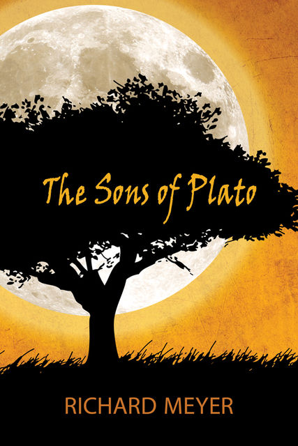 Sons of Plato, Richard Alan Meyer