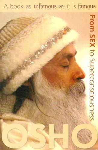 From Sex to Superconsciousness, Osho