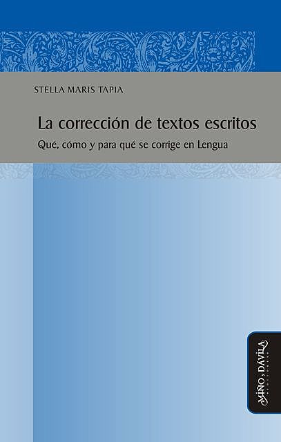 La corrección de textos escritos, Stella Maris Tapia