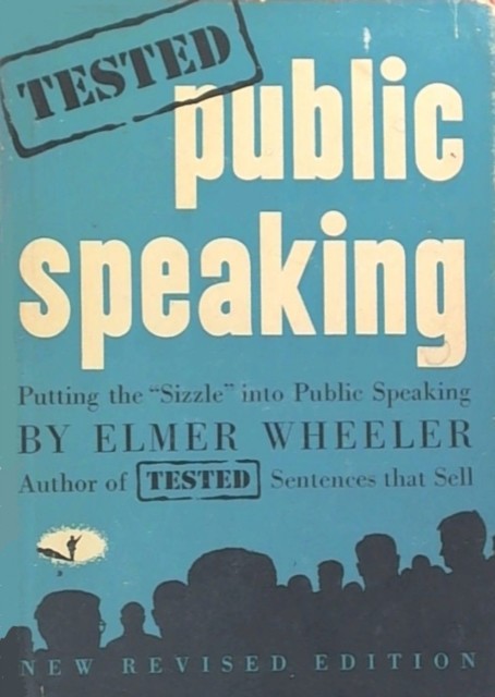 Elmer Wheeler's Tested Public Speaking, Elmer Wheeler