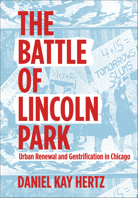 The Battle of Lincoln Park, Daniel Kay Hertz