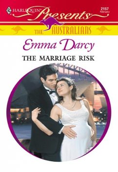 The Marriage Risk, Emma Darcy