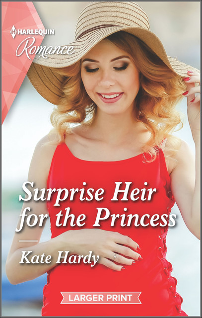 Surprise Heir for the Princess, Kate Hardy