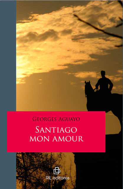 Santiago Mon Amour, Georges Aguayo