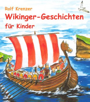 Wikinger-Geschichten für Kinder, Rolf Krenzer