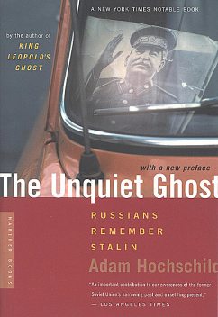 The Unquiet Ghost, Adam Hochschild