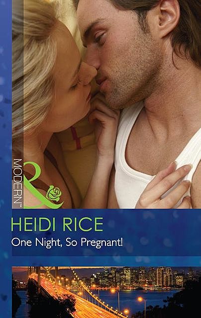 One Night, So Pregnant, Heidi Rice