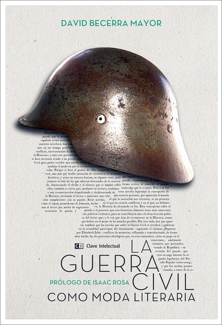 La Guerra Civil como moda literaria, David Becerra