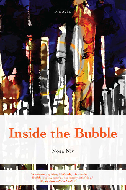 Inside the Bubble, Noga Niv