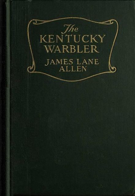 The Kentucky Warbler, James Allen