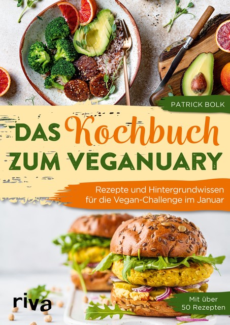 Das Kochbuch zum Veganuary, Patrick Bolk