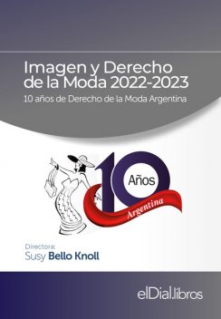 Imagen y Derecho de la Moda 2022–2023, lau, Carolina Albanese, Christian Vidal Beros, David Oliva, Enrique H. del Carril, Giorgina Galante Dorfman, Isabel Abbott Pons, Jimena M.L. Lopérgolo, Lucia Cantera, Nicolás D. Ramirez, Octavio A. Musacchio, Oscar Caballero Hinostroza, Virginia Cervieri