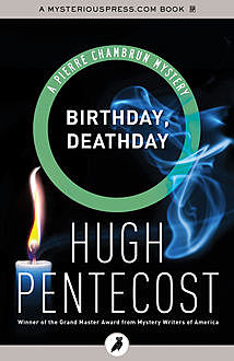 Birthday, Deathday, Hugh Pentecost
