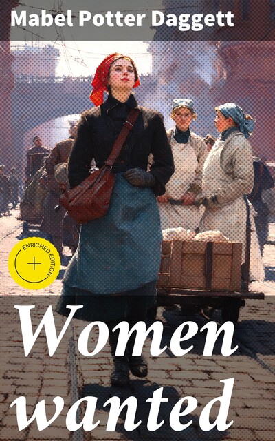 Women wanted, Mabel Potter Daggett