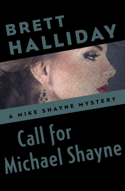 Call for Michael Shayne, Brett Halliday