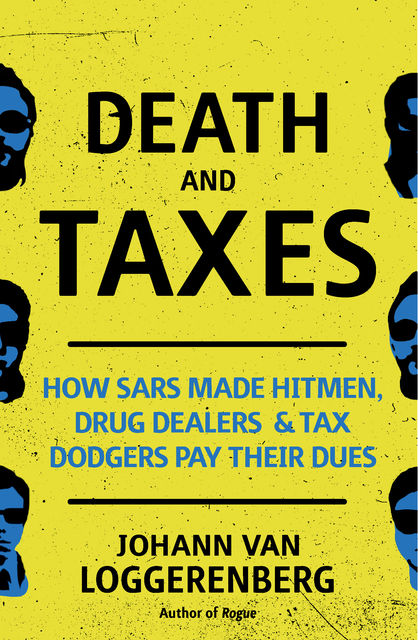 Death and Taxes, Johann van Loggerenberg