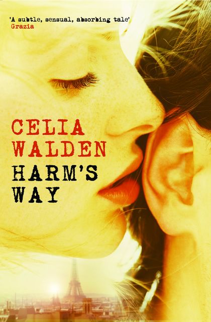 Harm's Way, Celia Walden