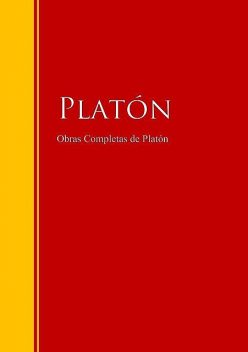 Obras Completas de Platón, Platon