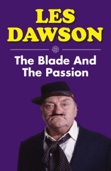 The Blade and the Passion, Les Dawson