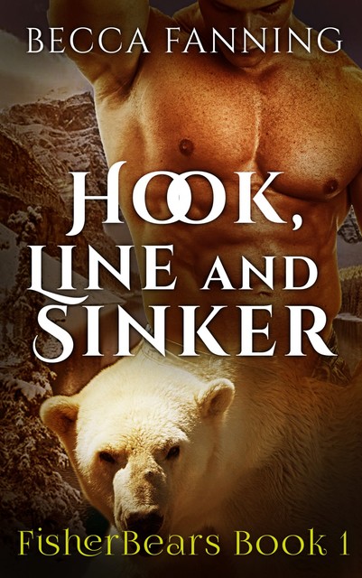 Hook, Line And Sinker, Becca Fanning