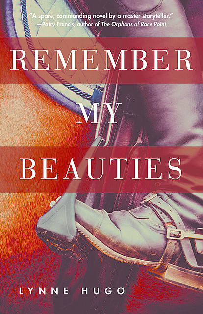 Remember My Beauties, Lynne Hugo