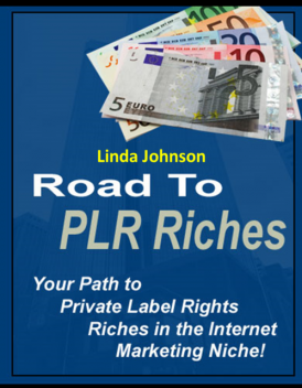 Road to PLR Riches, Linda Johnson