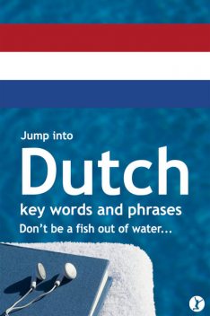 Jump Into Dutch, Sobaca