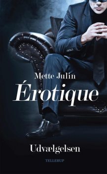 Érotique: Udvælgelsen, Mette Julin