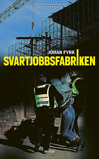 Svartjobbsfabriken, Johan Fyrk