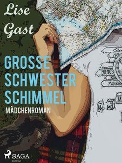 Grosse Schwester Schimmel, Lise Gast