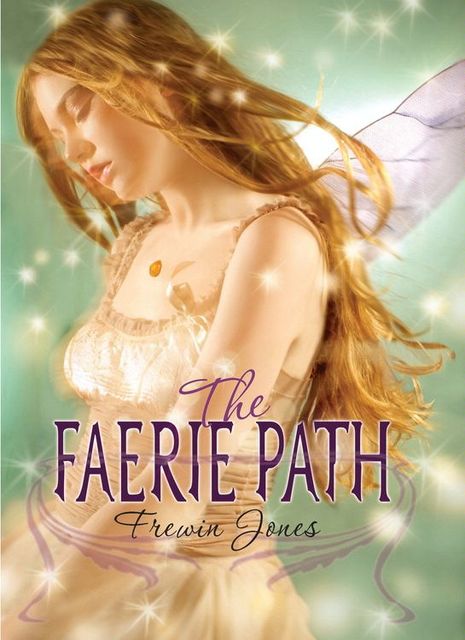 The Faerie Path, Frewin Jones
