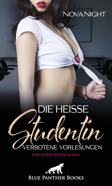 Die heiße Studentin – Verbotene Vorlesungen | Erotischer Roman, Nova Night