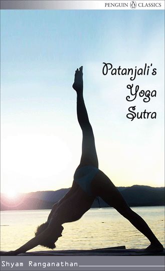 Patañjali’s Yoga Sutra, Shyam Ranganathan