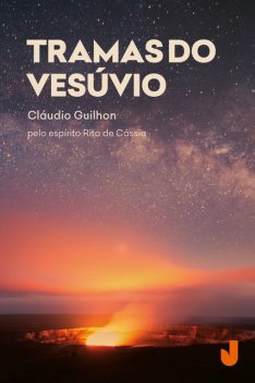 Tramas do Vesúvio, Cláudio Guilhon