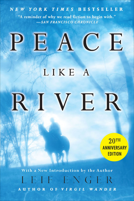 Peace Like a River, Leif Enger