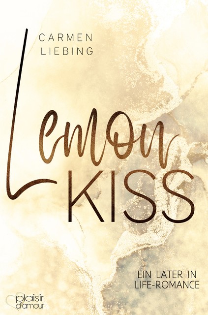 Lemon Kiss, Carmen Liebing