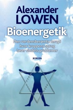 Bioenergetik, Alexander Lowen