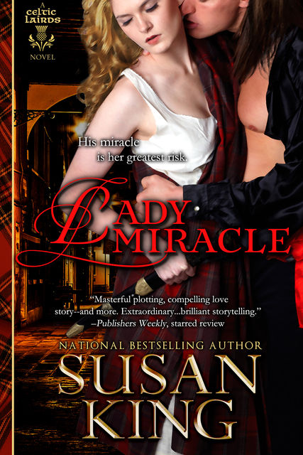 Lady Miracle (The Celtic Lairds Series, Book 2), Susan King