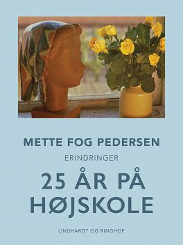 25 år på højskole, Mette Pedersen