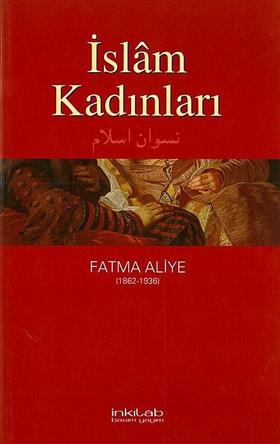 İslam Kadınları, Fatma Aliye Hanım