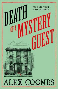 Death of a Mystery Guest, Alex Coombs